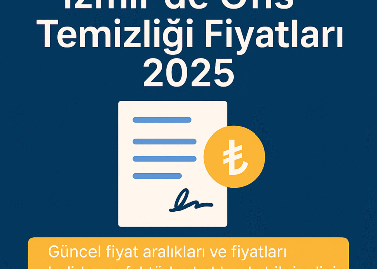 İzmir Ofis Temizliği Fiyatları 2025 | Güncel, Şeffaf ve Profesyonel Rehber
