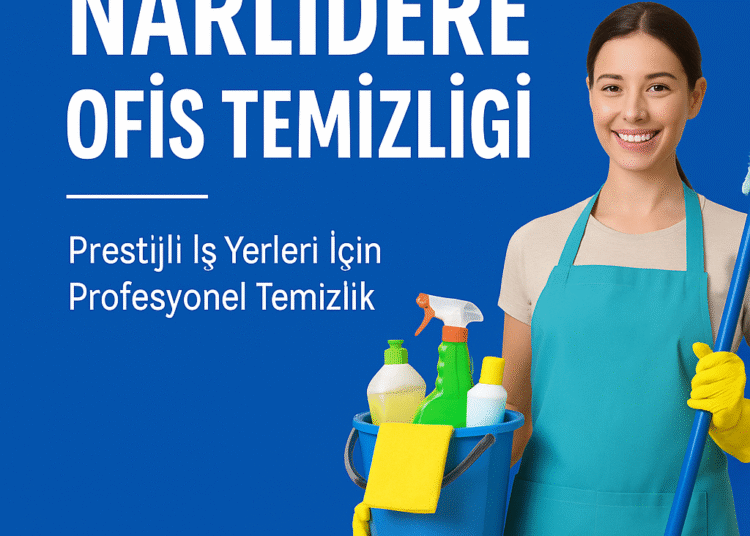 Narlıdere Ofis Temizliği | Prestijli İş Yerleri İçin Profesyonel Temizlik