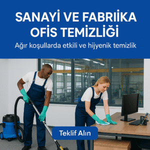 Fabrika Ofis Temizliği